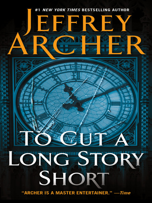Title details for To Cut a Long Story Short by Jeffrey Archer - Wait list